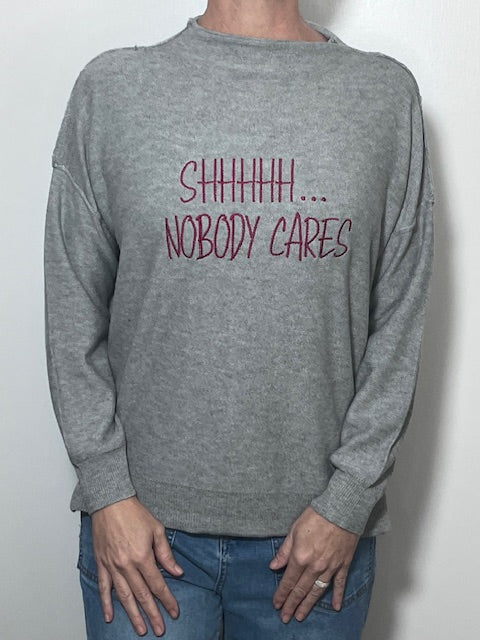 SHHHH...NOBODY CARES